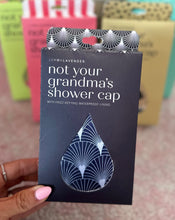 Load image into Gallery viewer, Not Grandma's Shower Cap

